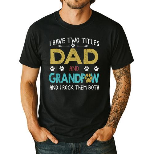 Vintage I Have Two Titles Dad And Grandpaw Dog Lover Men's Casual T-Shirt - Father's Day Fun