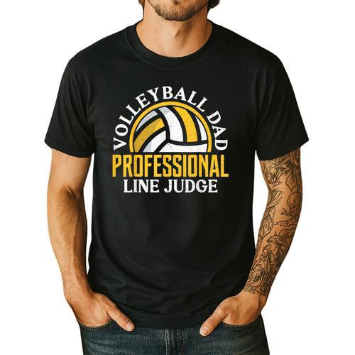 Volleyball Dad Professional Line Judge Volleyball Dad Men's Casual T-Shirt - Father's Day Fun