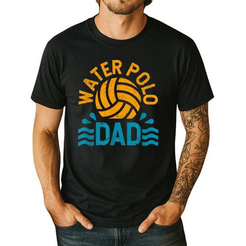 Water Polo Dad Father's Day Sports Fan Player Coach Daddy Men's Casual T-Shirt - Father's Day Fun