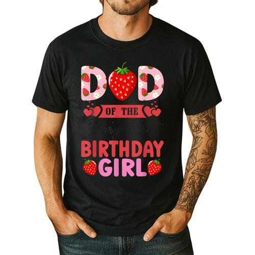 Dad Of The Berry First Birthday Girl Sweet Strawberry Men's Casual T-Shirt - Father's Day Fun