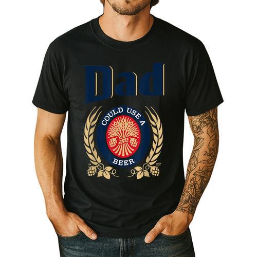 Dad Could Use A Beer Men's Casual T-Shirt - Father's Day Fun