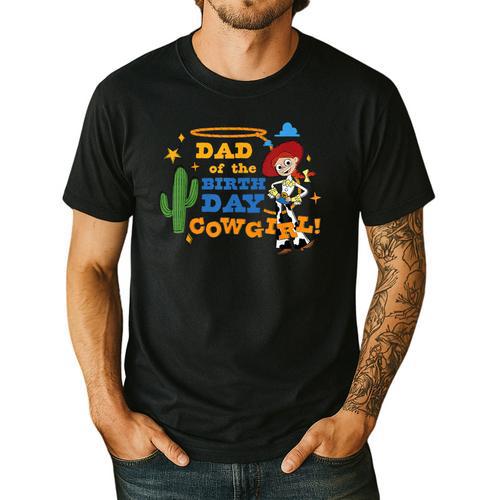 Disney And Pixar's Toy Story Dad Of The Birthday Cowgirl Men's Casual T-Shirt - Father's Day Fun