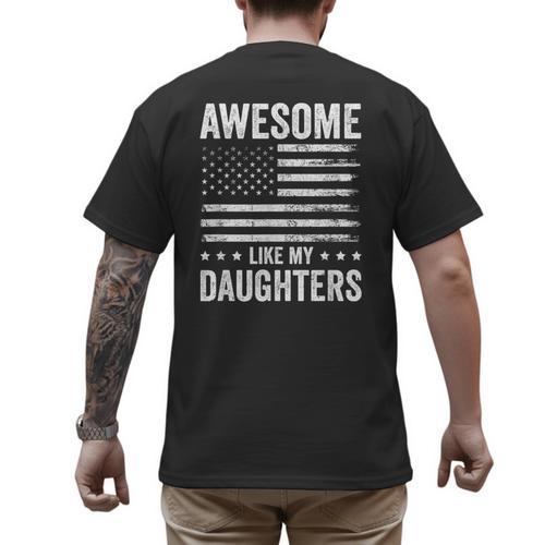 Awesome Like My Daughters Men Fathers Day Dad Men's Back Print T-Shirt - Father's Day Fun