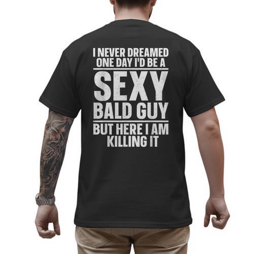 Bald Guy Art For Men Dad Sexy Bald People Bald Man Men's Back Print T-Shirt - Father's Day Fun