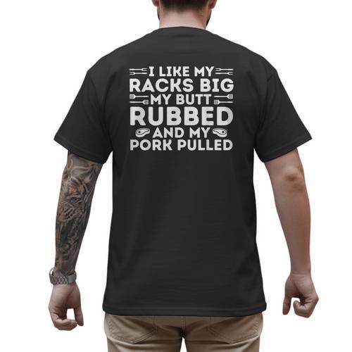 BBQ Barbecue Grilling Butt Rubbed Pork Pulled Pitmaster Dad Men's Back Print T-Shirt - Father's Day Fun
