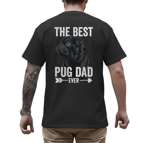 Best Pug Dad Ever Fathers Day Cute Daddy Dad Pug Men's Back Print T-Shirt - Father's Day Fun