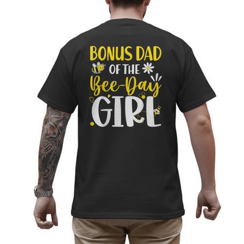 Bonus Dad Of The Bee Day Girl Birthday Party Family Men's Back Print T-Shirt - Father's Day Fun