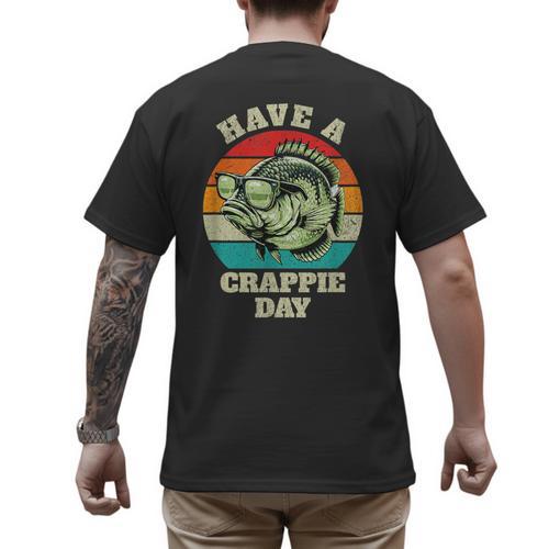 Have A Crappie Day Retro Fishing Sarcastic Dad Men's Back Print T-Shirt - Father's Day Fun