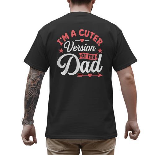 Cuter Version Of Dad Cute Kid Boy Girl Proud New Dad Men's Back Print T-Shirt - Father's Day Fun