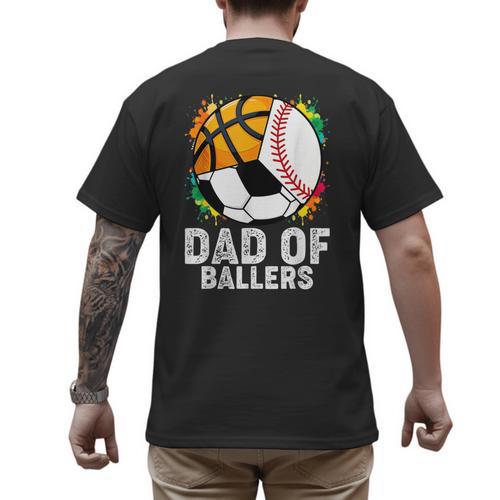 Dad Of Ballers Baseball Soccer Basketball Dad Men's Back Print T-Shirt - Father's Day Fun