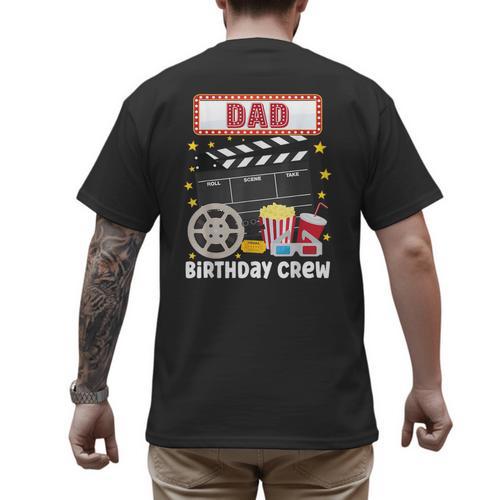 Dad Birthday Crew Movie Night Theme Matching Party Men's Back Print T-Shirt - Father's Day Fun