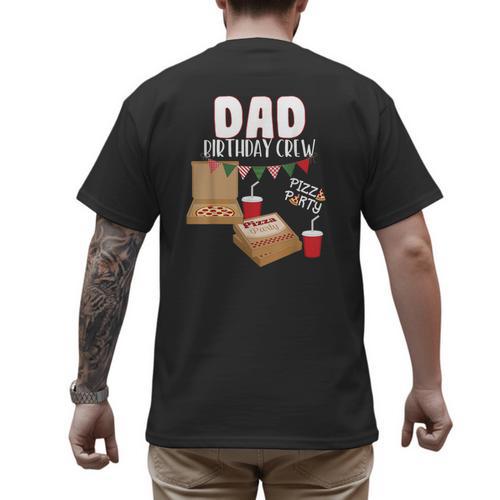 Dad Birthday Crew Pizza Theme Birthday Pizza Lover Party Men's Back Print T-Shirt - Father's Day Fun