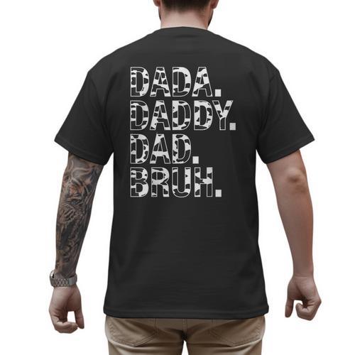 Dad Dada Daddy Bruh Papa Cow Daddy Love Cows Dad Cow Print Men's Back Print T-Shirt - Father's Day Fun