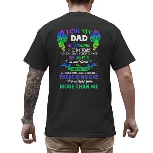For My Dad In Heaven Touching Tribute For Passed Away Father Men's Back Print T-Shirt - Father's Day Fun