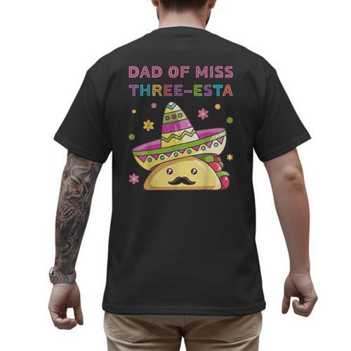 Dad Of Miss Three-Esta Mexican Fiesta 3rd Birthday Outfit Men's Back Print T-Shirt - Father's Day Fun
