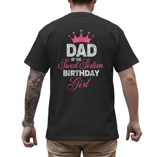 Dad Of The Sweet Sixteen Birthday Girl 16th Pink Crown Men's Back Print T-Shirt - Father's Day Fun