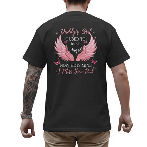 Daddy Girl I Used To Be His Angel Now He Is Mine Men's Back Print T-Shirt - Father's Day Fun