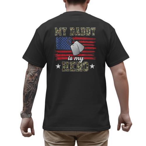 My Daddy Is My Hero Military Dad American Flag Army Proud Ar Men's Back Print T-Shirt - Father's Day Fun