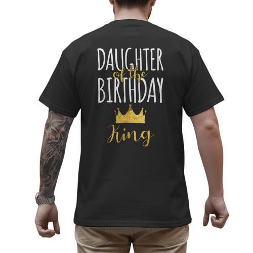 Daughter Of The Birthday King Bday Party Idea For Dad Men's Back Print T-Shirt - Father's Day Fun