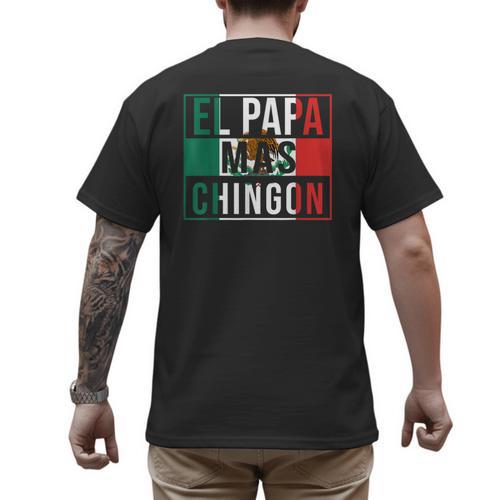 El Papa Mas Chingon Best Mexican Dad Men's Back Print T-Shirt - Father's Day Fun
