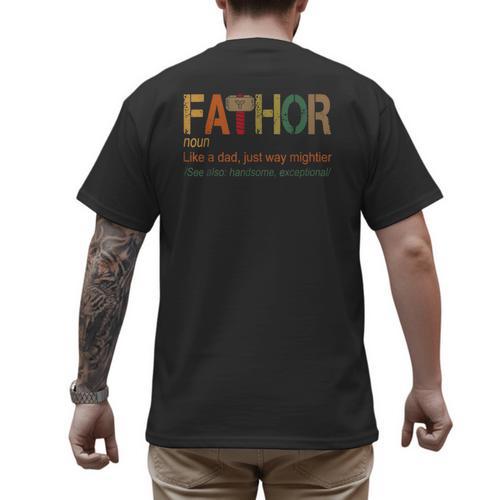 FA-Thor Like Dad Just Way Mightier Hero Fathers Day Small Men's Back Print T-Shirt - Father's Day Fun