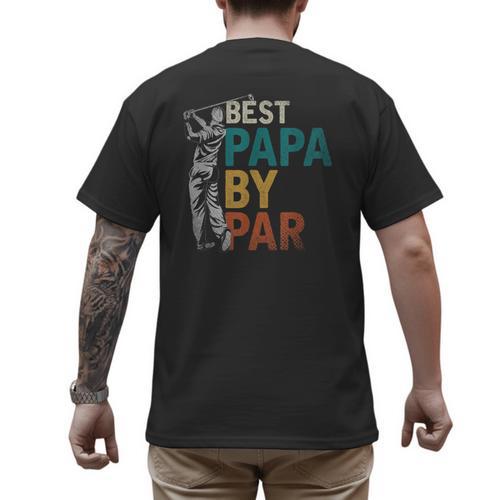 Fathers Day Golfer Dad Golfing Best Papa By Par Golf Men's Back Print T-Shirt - Father's Day Fun
