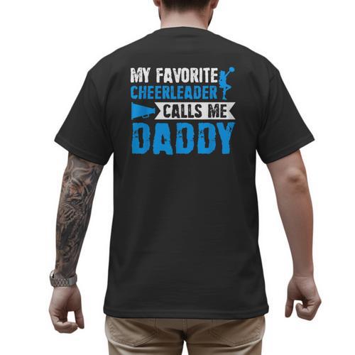 My Favorite Cheerleader Calls Me Daddy Cheer Dad Fathers Day Men's Back Print T-Shirt - Father's Day Fun