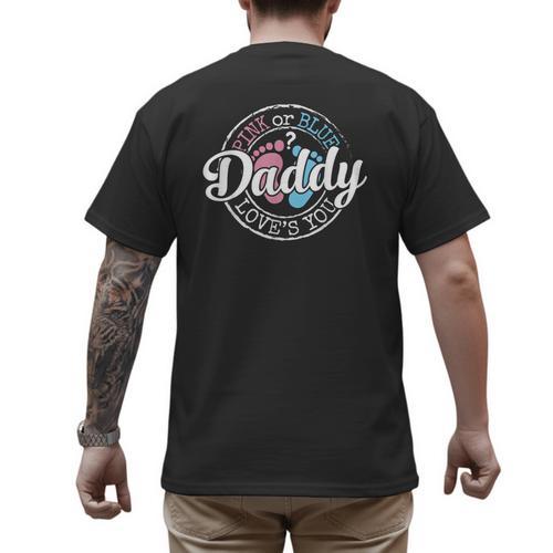 Gender Reveal Dad Daddy To Be Pink Or Blue Baby Shower Men's Back Print T-Shirt - Father's Day Fun