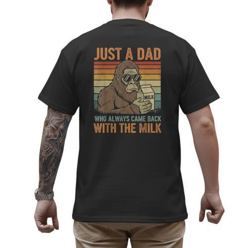 Just A Dad Who Always Came Back With The Milk Daddy Men's Back Print T-Shirt - Father's Day Fun