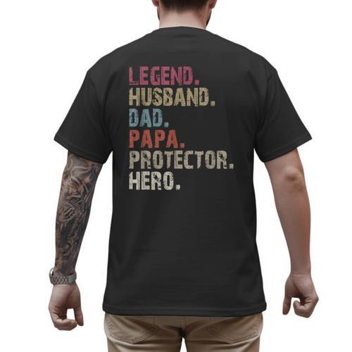 Legend Husband Dad Papa Protector Hero For Dad Men's Back Print T-Shirt - Father's Day Fun