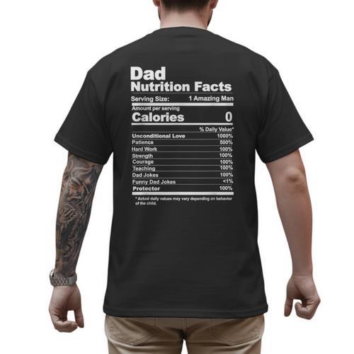 Miftees Fathers Day Tees Dad Nutrition Facts Men's Back Print T-Shirt - Father's Day Fun