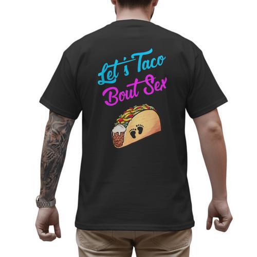 Mom Dad Let's Taco Bout Sex Gender Reveal Party Men's Back Print T-Shirt - Father's Day Fun