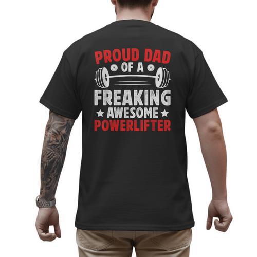 Proud Dad Of A Powerlifter Father Powerlifting Dad Men's Back Print T-Shirt - Father's Day Fun