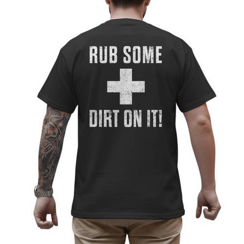 Sports Meme Rub Some Dirt On It For Coach Or Dad Men's Back Print T-Shirt - Father's Day Fun