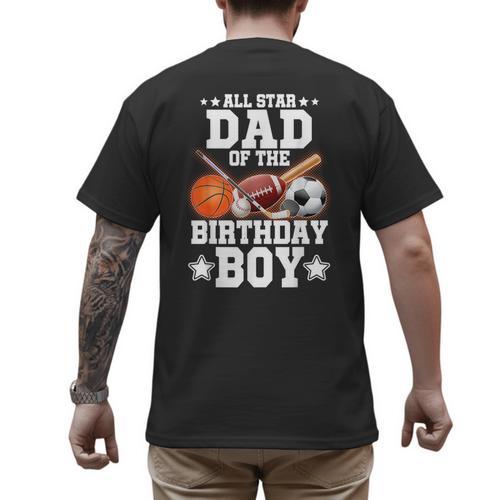 All Star Dad Of The Birthday Boy Basketball Soccer Sport Men's Back Print T-Shirt - Father's Day Fun