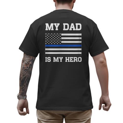 Thin Blue Line My Dad Is My Hero Son Daughter Of Cop Men's Back Print T-Shirt - Father's Day Fun