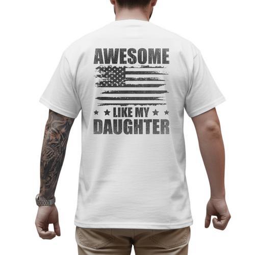 Awesome Like My Daughter Mom Dad American Flag Men's Back Print T-Shirt - Father's Day Fun