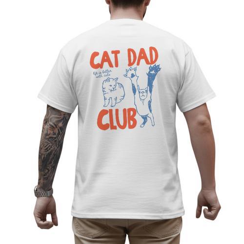 Cat Dad Club Life Is Better With Cats Father's Day Cat Dad Men's Back Print T-Shirt - Father's Day Fun