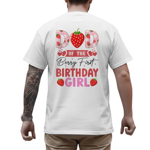 Dad Of The Berry First Birthday Girl Sweet Strawberry Men's Back Print T-Shirt - Father's Day Fun