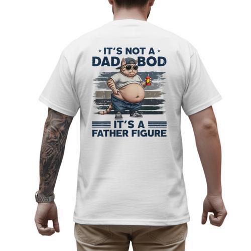 It's Not A Dad Bod It's Father Figure Fat Cat Vintage Men's Back Print T-Shirt - Father's Day Fun