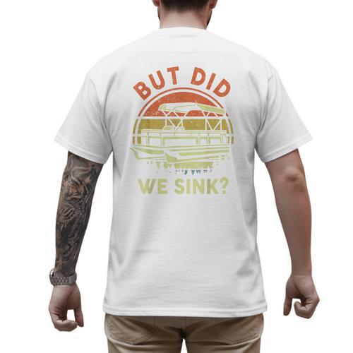 Pontoon Boat Captain But Did We Sink Dad Papa Men Men's Back Print T-Shirt - Father's Day Fun
