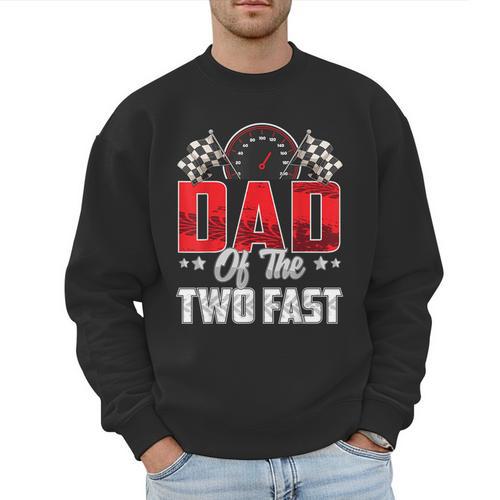 2 Year Old Racing Car Two Fast Birthday 2nd Family Dad Men Sweatshirt - Father's Day Fun