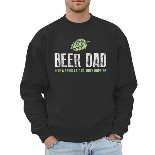 Beer Dad Shirt Cute Hops Drinking Men Sweatshirt - Father's Day Fun