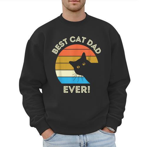 Best Cat Dad Ever Men Men Sweatshirt - Father's Day Fun