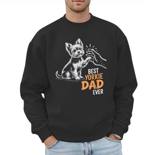 Best Yorkie Dad Ever Dog Yorkie I Love Yorkie Dad Men Sweatshirt - Father's Day Fun