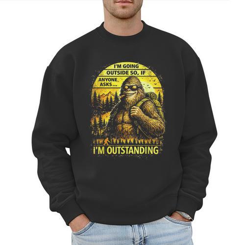 Bigfoot Outdoor Hiking Dad Joke Im Outstanding Sasquatch Men Sweatshirt - Father's Day Fun