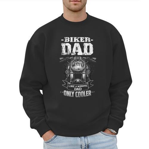 Biker Dad Like a Normal Dad Only Cooler Motorcyclist Men Sweatshirt - Father's Day Fun