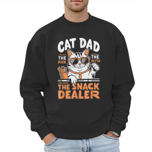 Cat Dad The Man The Myth The Snack Dealer Men Sweatshirt - Father's Day Fun