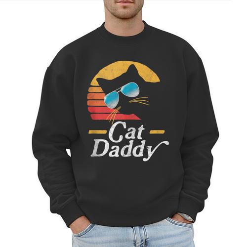 Cat Daddy Vintage 80s Style Cat Retro Sunglasses Distressed Men Sweatshirt - Father's Day Fun