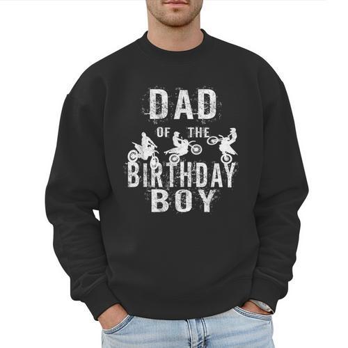Dad Of The Birthday Boy Dirt Bike B-Day Party Men Sweatshirt - Father's Day Fun